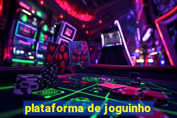 plataforma de joguinho