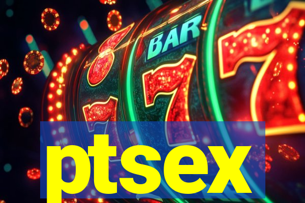 ptsex