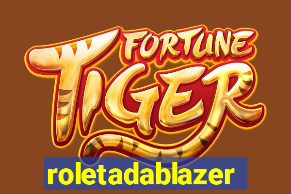 roletadablazer