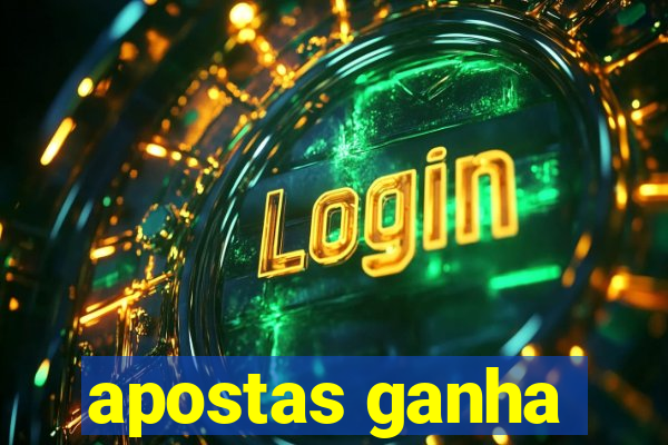 apostas ganha