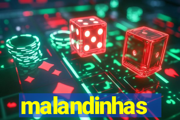 malandinhas