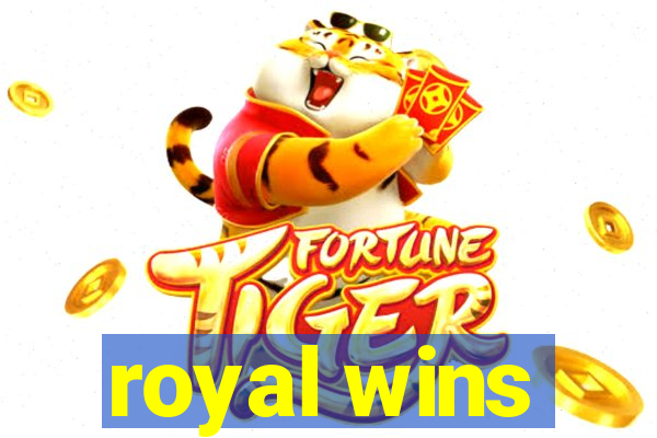 royal wins