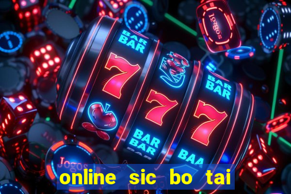 online sic bo tai xiu software casino game