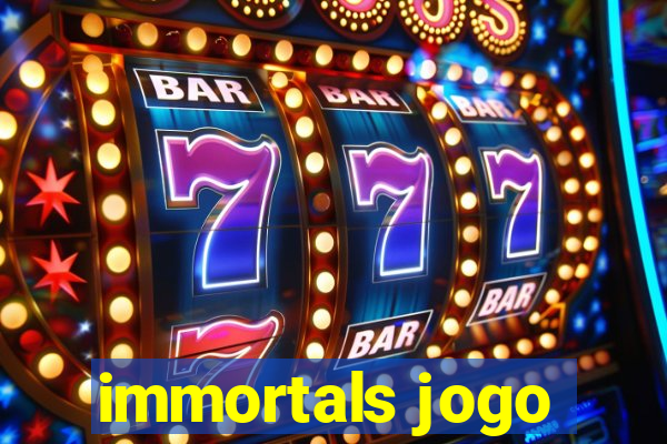 immortals jogo