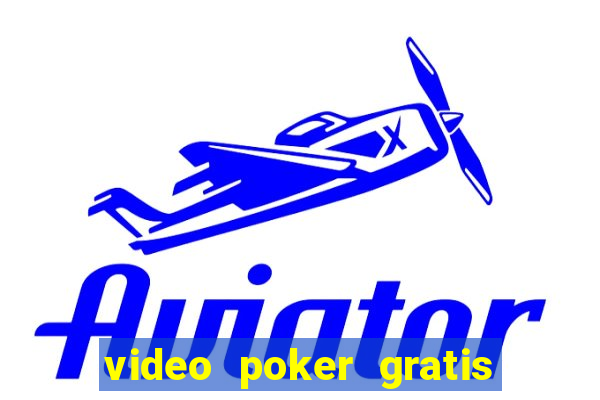 video poker gratis slot machine