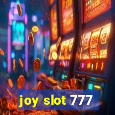 joy slot 777