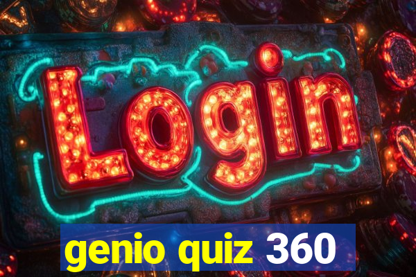 genio quiz 360