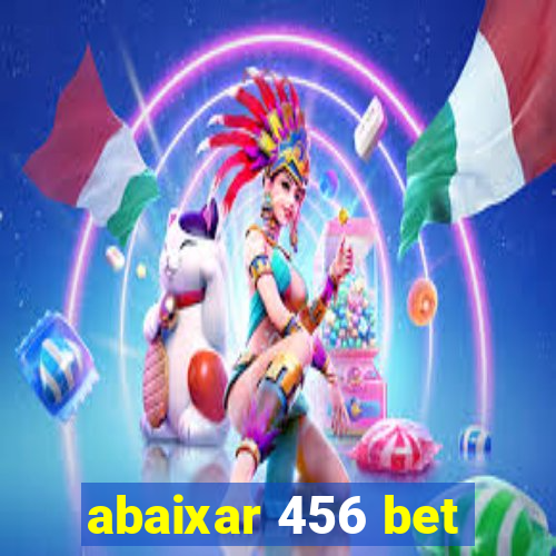 abaixar 456 bet