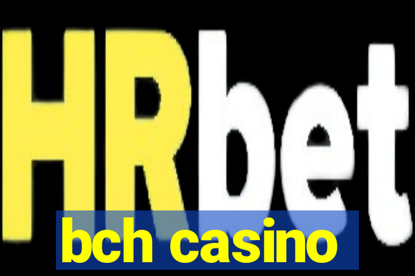 bch casino