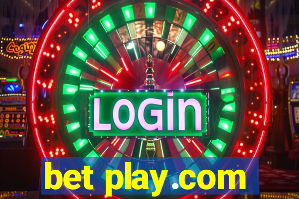 bet play.com