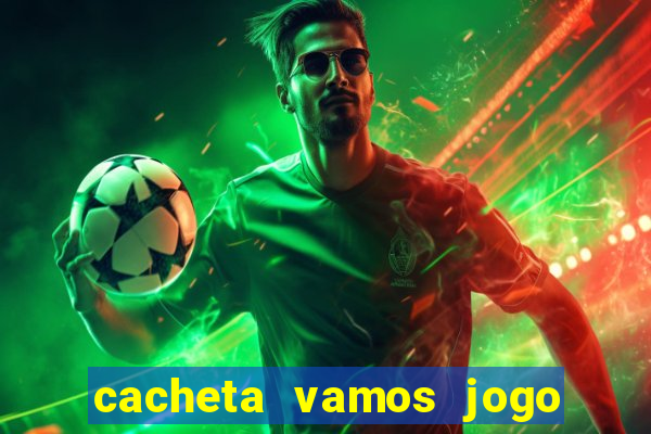 cacheta vamos jogo de poker