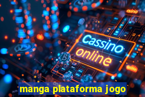 manga plataforma jogo