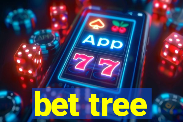 bet tree