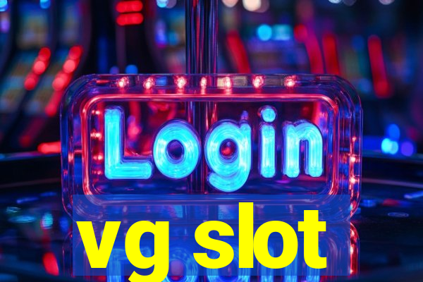 vg slot