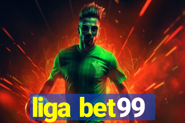 liga bet99