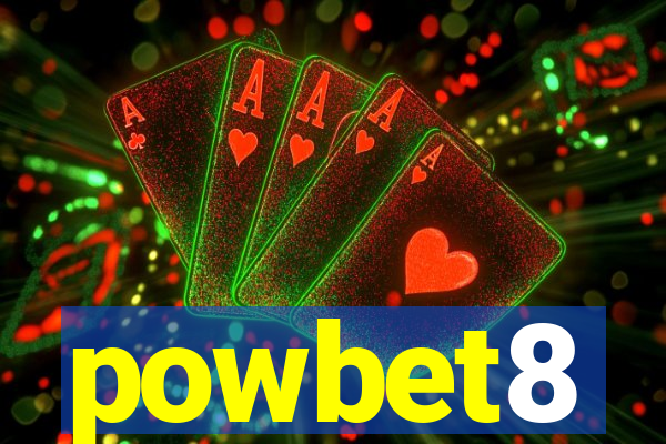 powbet8