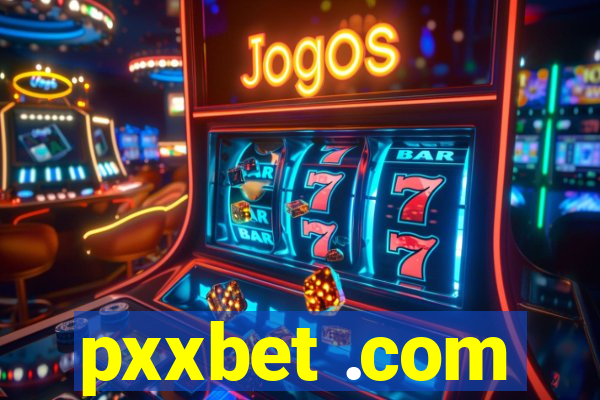 pxxbet .com