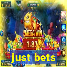 just bets