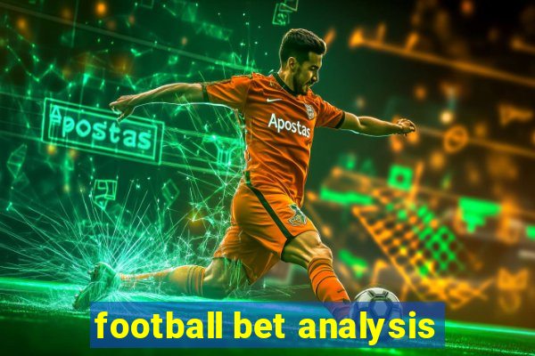 football bet analysis