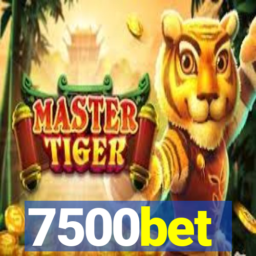 7500bet