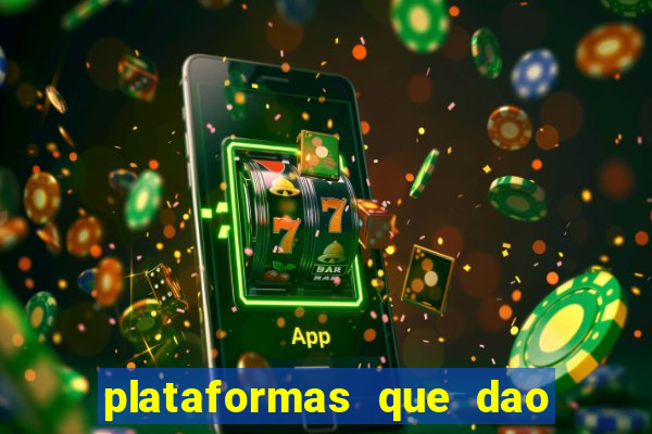 plataformas que dao bonus sem deposito