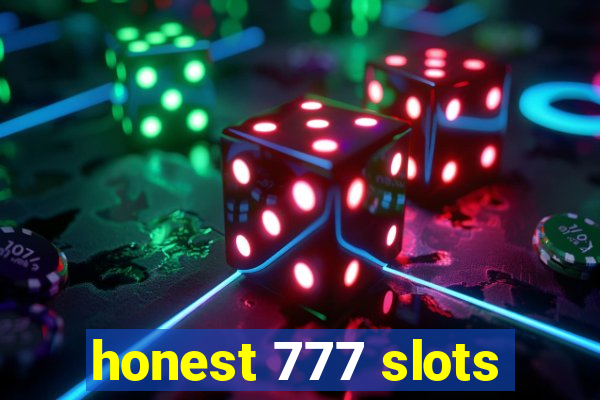 honest 777 slots