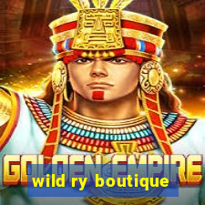 wild ry boutique