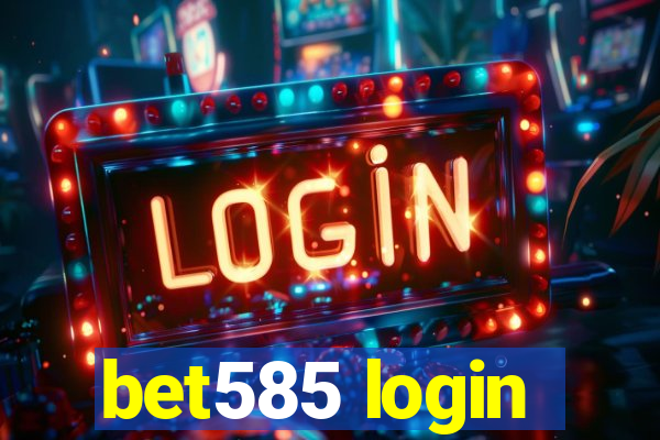 bet585 login