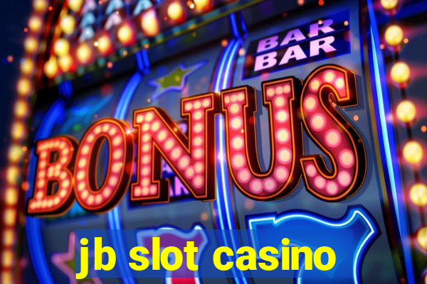 jb slot casino