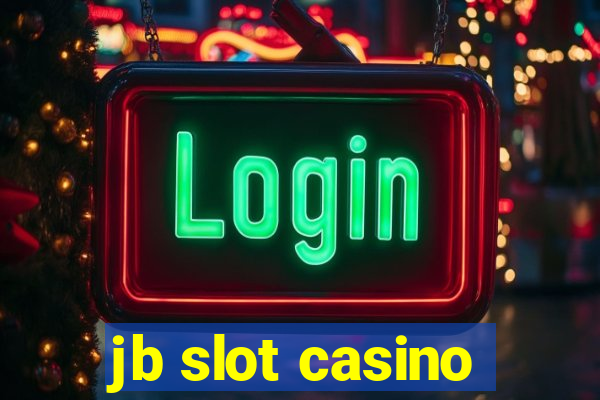 jb slot casino