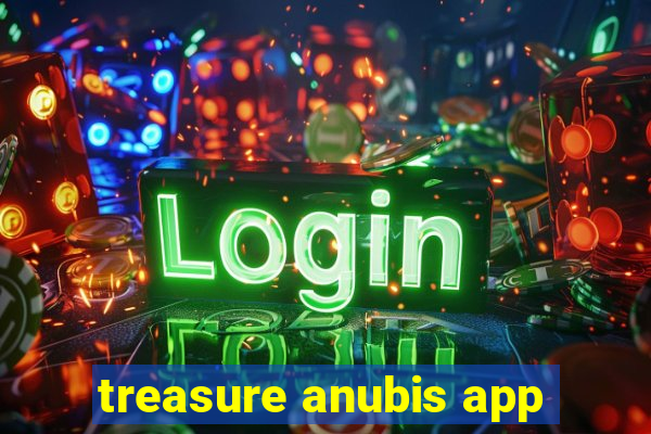 treasure anubis app