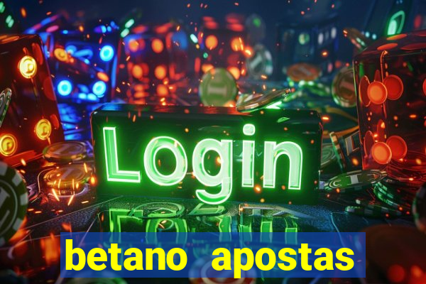 betano apostas esportivas app