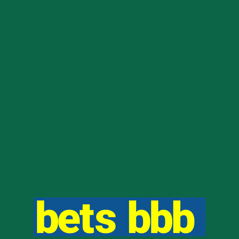 bets bbb