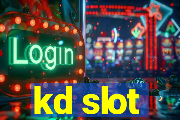 kd slot