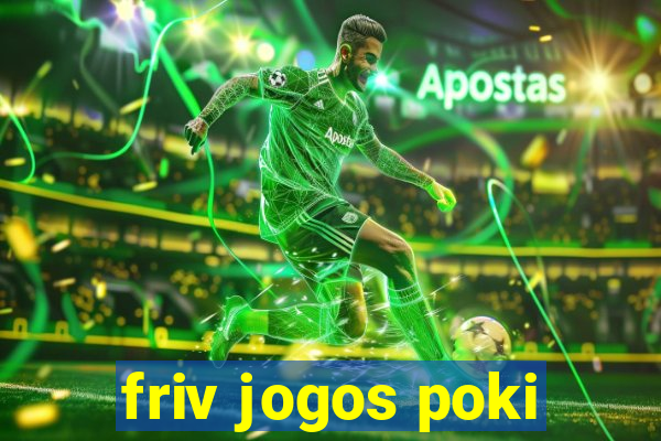 friv jogos poki