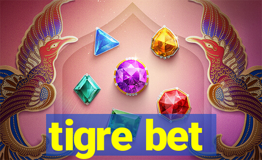 tigre bet