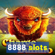 8888 slots