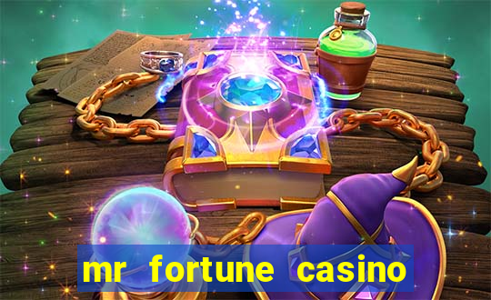 mr fortune casino paga mesmo