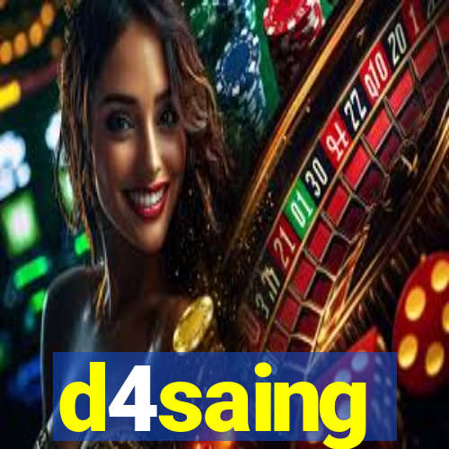 d4saing