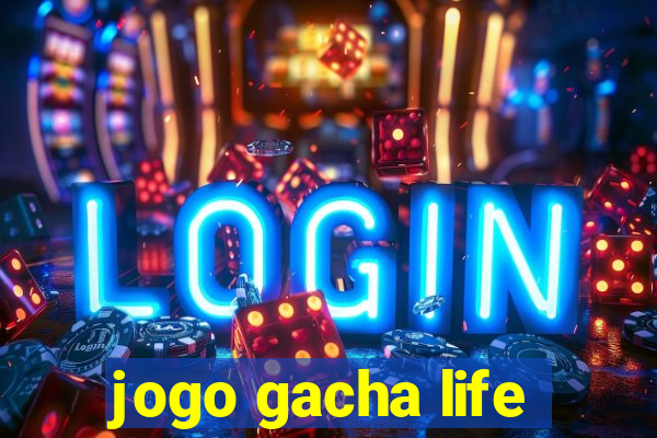 jogo gacha life