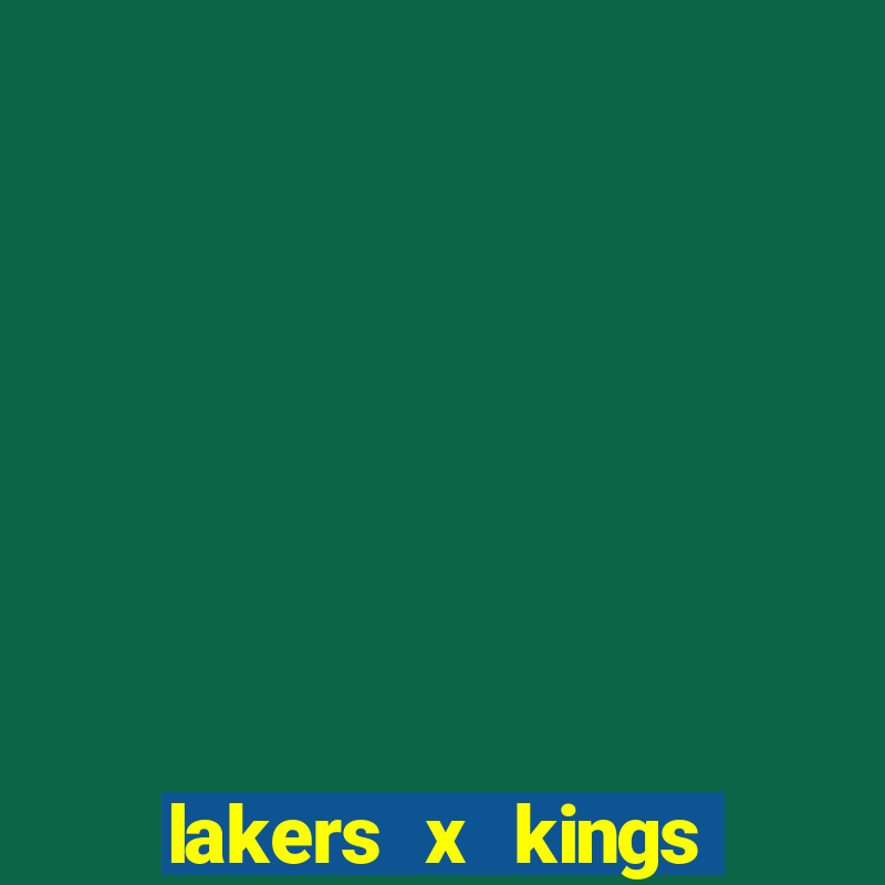 lakers x kings onde assistir