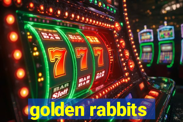 golden rabbits