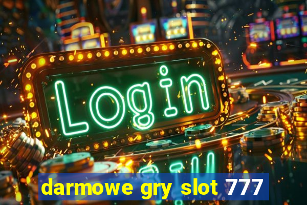 darmowe gry slot 777