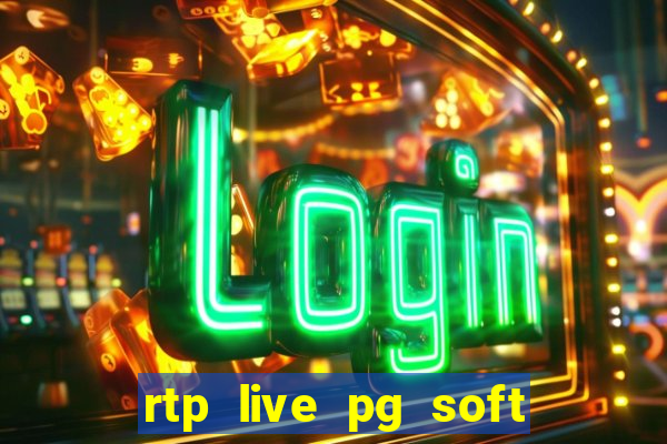 rtp live pg soft slot gac