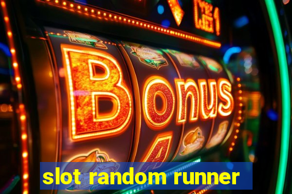 slot random runner