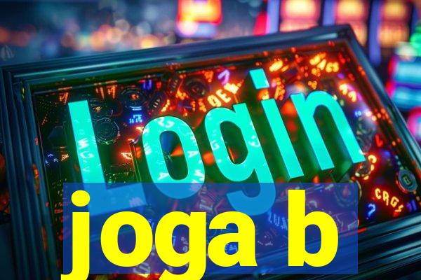 joga b