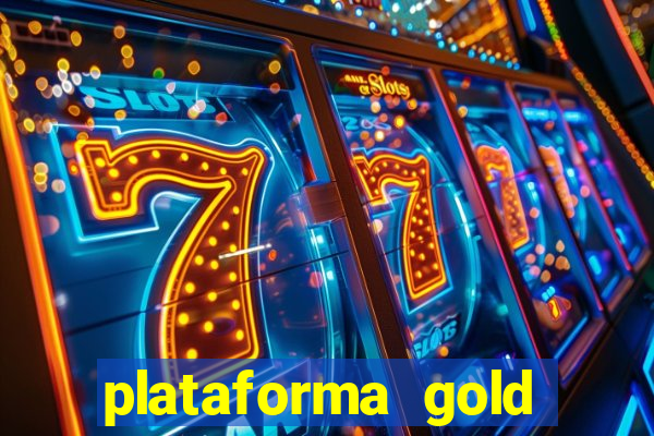 plataforma gold slots paga mesmo