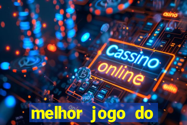 melhor jogo do estrela bet para ganhar dinheiro