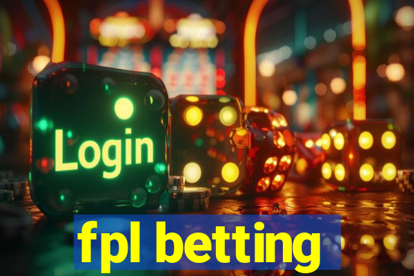 fpl betting