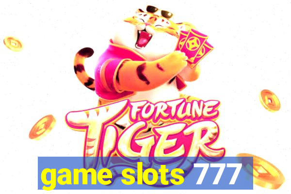 game slots 777